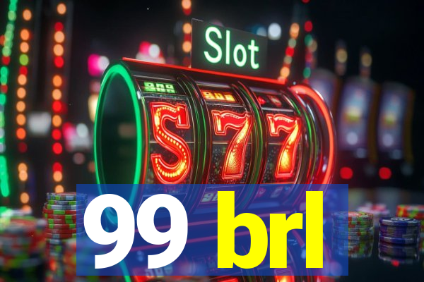 99 brl